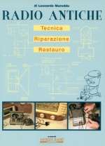 Radio Antiche: Tecnica, Riparazione, Restauro