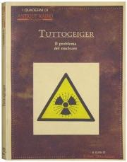 Tuttogeiger - Il problema del nucleare